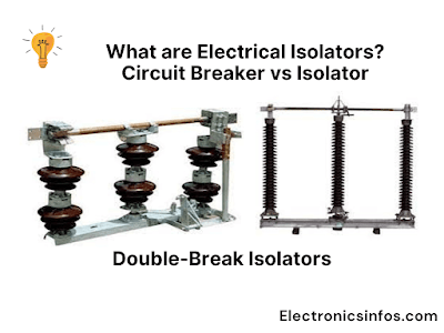 Double-Break Isolators