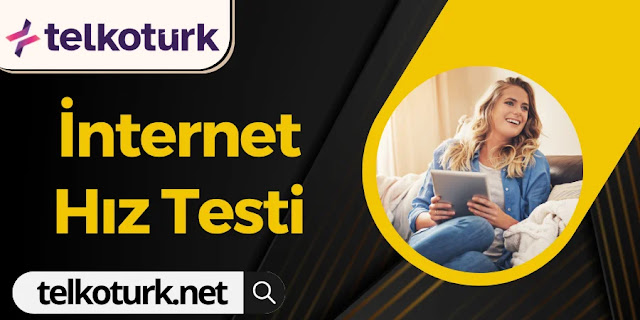 İnternet Hız Testi - Mbps Hızı - Telkotürk Hız Testi - Telkotürk