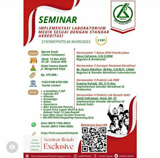 Implementasi Laboratorium Medik Sesuai dengan Standar Akreditasi  Seminar PATELKI DPC Kota Depok