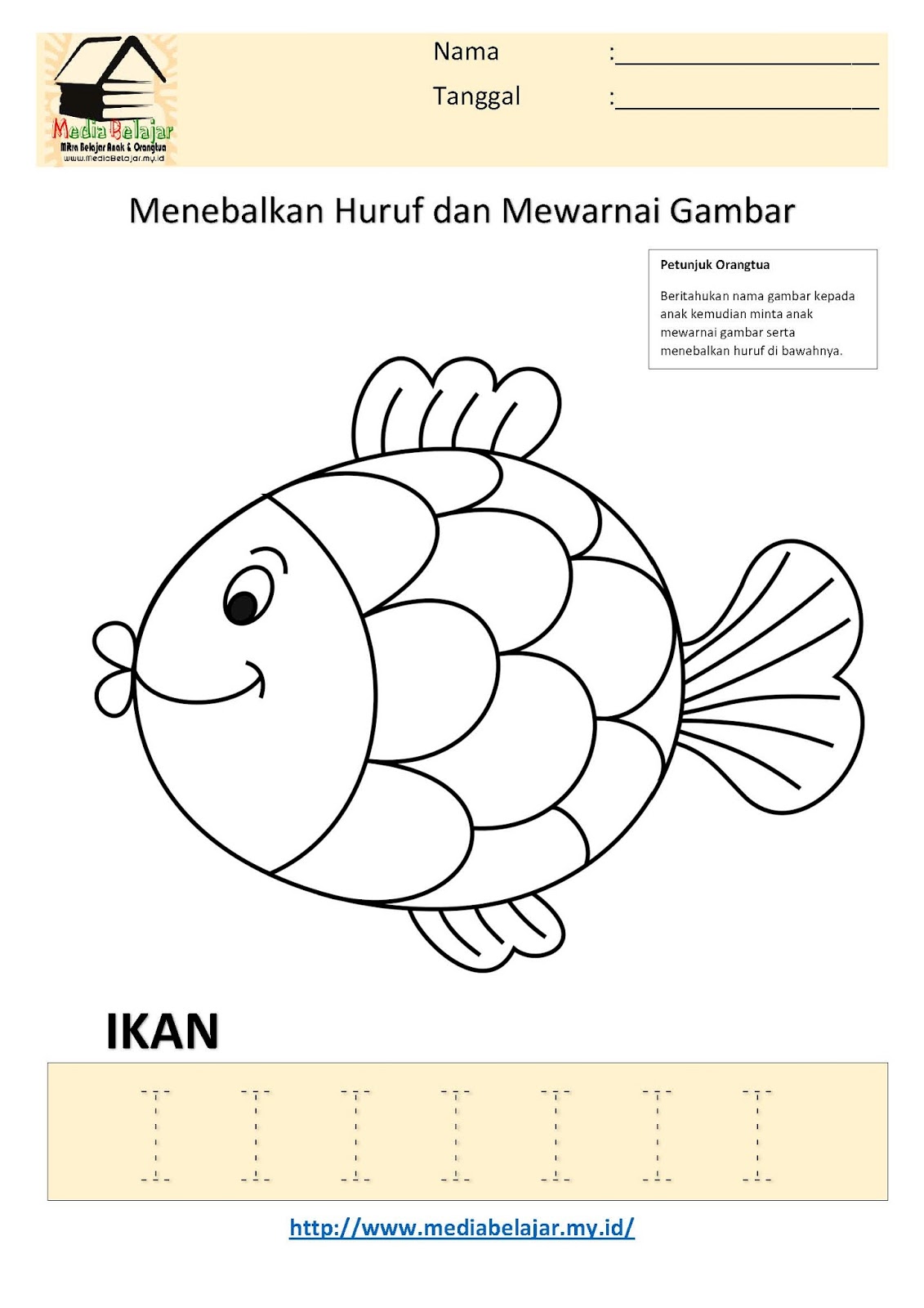 Menebalkan Huruf I dan Mewarnai Gambar Ikan