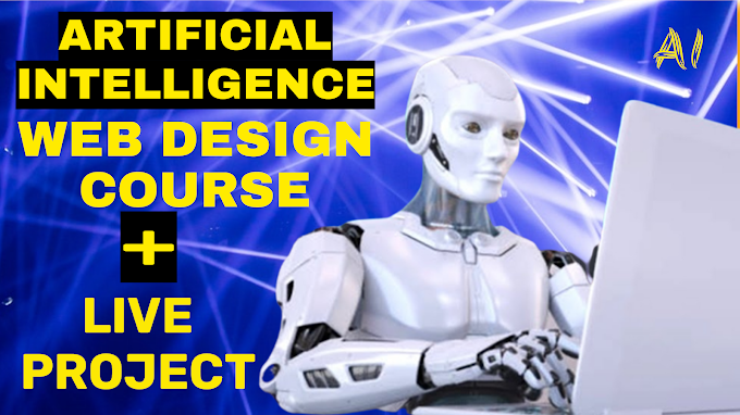 Udemy Free Course Artificial Intelligence in Web Design and Live Project