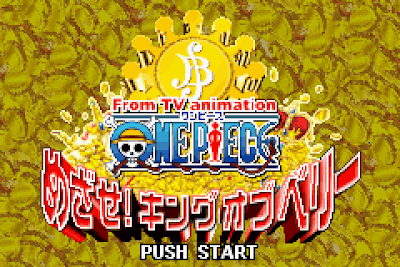 【GBA】海賊王：目標！賞金之王！+金手指，From TV Animation One Piece-Mezase! King of Berry！