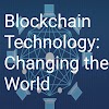 Blockchain Technology: Changing the World