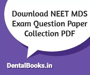 Download NEET MDS Exam Question Paper Collection PDF