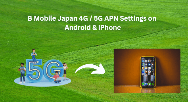 B Mobile APN Settings