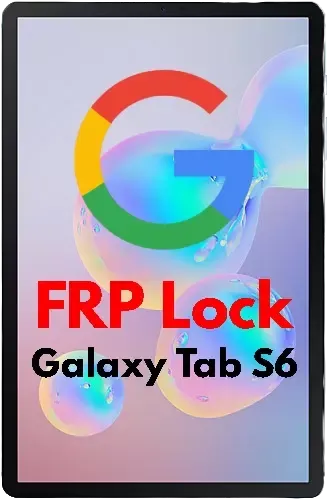 Remove Google account (FRP) for Samsung Galaxy Tab S6