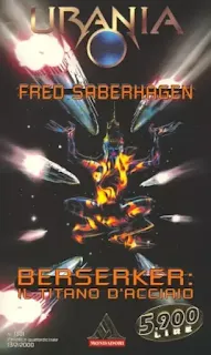 La copertina di Berserker: Il titano d'acciaio - Urania 1381