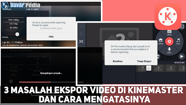 Cara Mengatasi Gagal Tidak Bisa Ekspor Video di Kinemaster