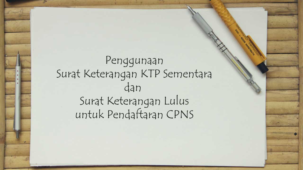 surat keterangan ktp dan skl untuk daftar cpns