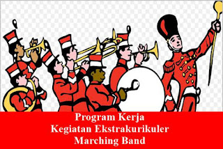  dan instrumen lainnya dalam suatu pertunjukan Program Kerja Kegiatan Ekstrakurikuler Marching Band