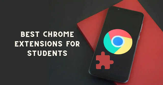 Best Chrome Cxtensions for Students