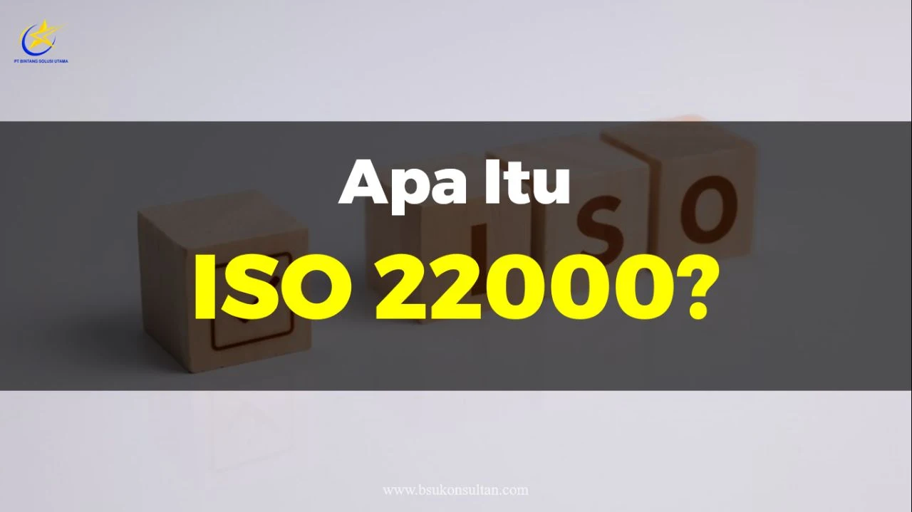 Apa itu ISO 22000?