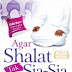 agar shalat tak sia-sia