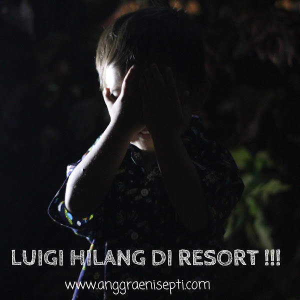 LUIGI HILANG DI RESORT !!!