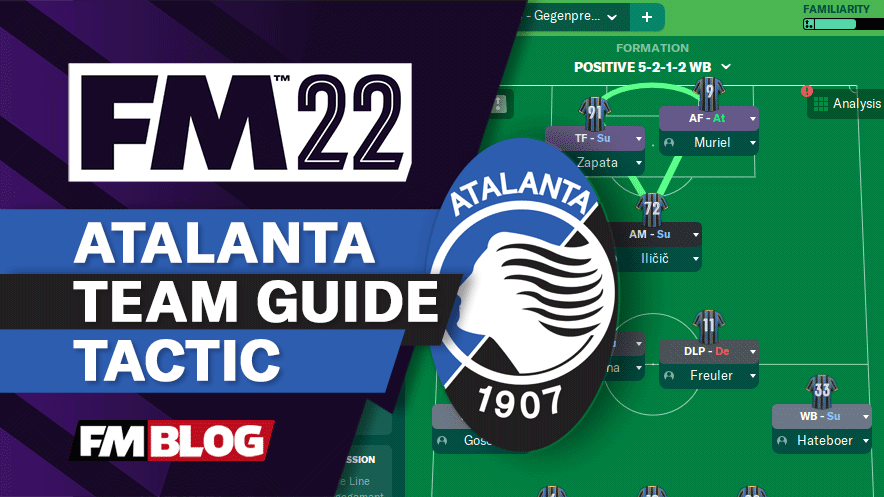 FM22 Atalanta 5-2-1-2 WB Pressing Tactic | Team Guide