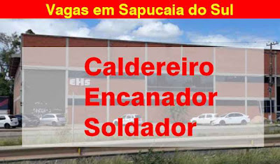 Empresa seleciona Soldadores, Encanadores e Caldereiros em Sapucaia do Sul