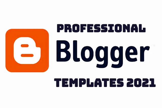 Professional Blogger Templates 2021