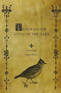 Troubadour: Song of the Lark