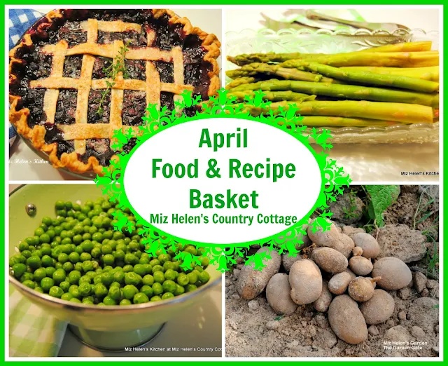 April Food and Recipe Basket at Miz Helen's Country Cottage