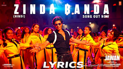 Zinda Banda Song Lyrics | Jawan | Shah Rukh Khan | Anirudh Ravichander | Nayanthara | Vijay Sethupathi | Deepika  Padukone