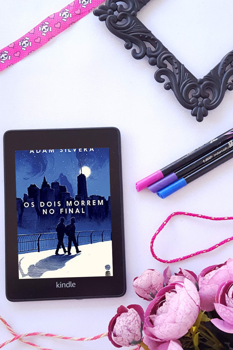 Os Dois Morrem no Final | Adam Silvera