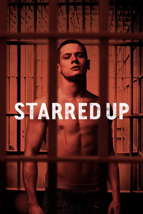 Watch Starred Up 2013 Full Movie With English Subtitles