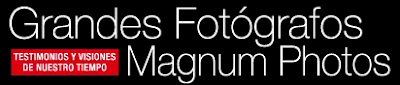 Grandes Fotógrafos Magnum Photos - El País