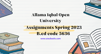 Aiou Solved Assignments B.ED Code 5436