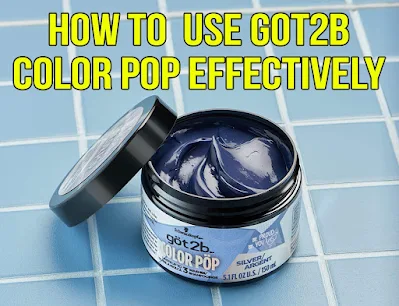 got2b color pop how to use