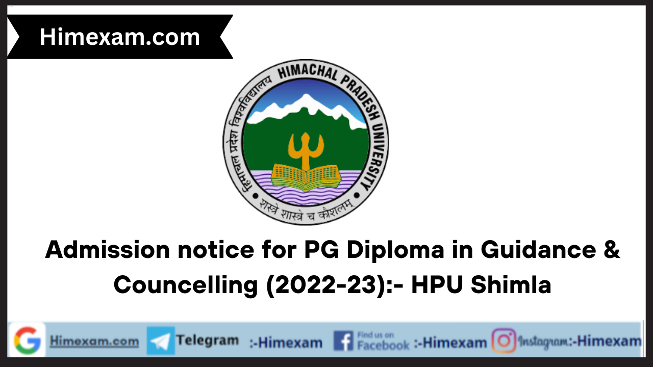 Admission notice for PG Diploma in Guidance & Councelling (2022-23):- HPU Shimla