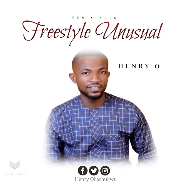 MUSIC; Henry O– Freestyle Unusual