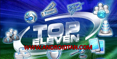 Top Eleven Mod Apk 2017 v5.6 Full Unlimited Money/Token Terbaru