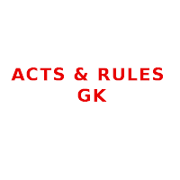 acts and rules gk for IB exams