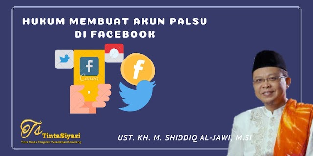 Hukum Membuat Akun Palsu di Facebook (Sosial Media)