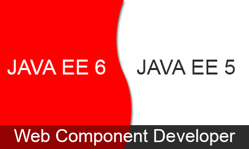 Java EE 5 and Java EE 6 Web Component Developer Certification