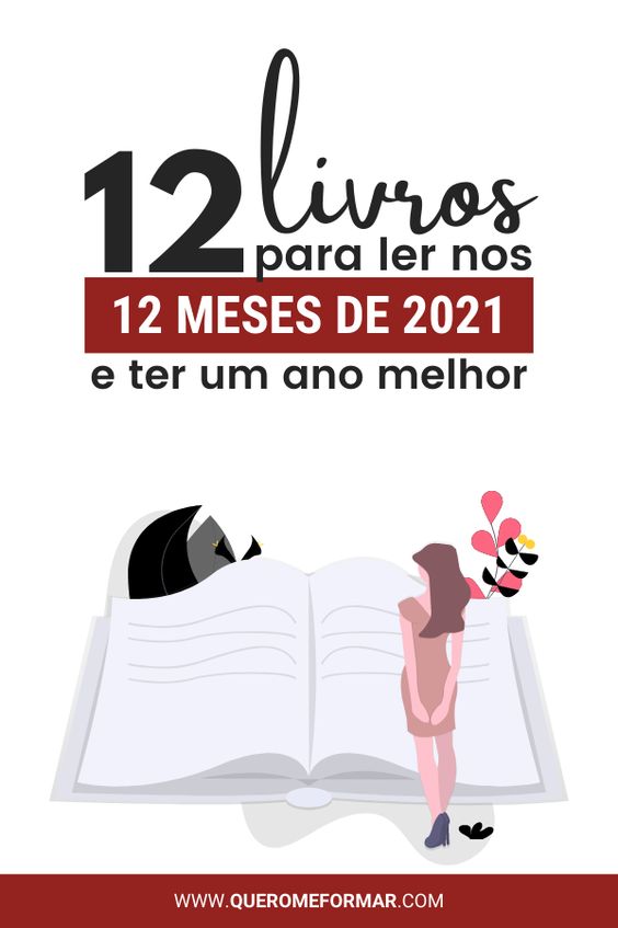 12 Livros para Ler em 2021 e Ter Um Ano Melhor