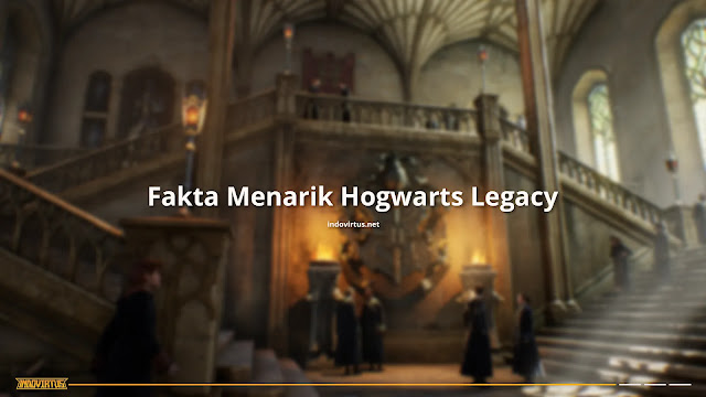 Fakta Menarik Hogwarts Legacy