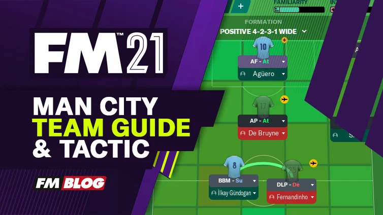 Football Manager 2021 Manchester City - Tactic | Team Guide | FM21