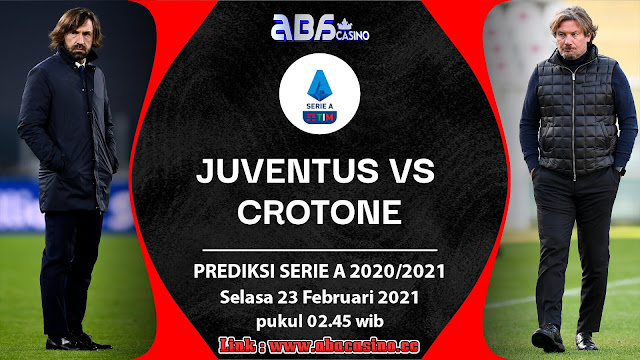 Prediksi Liga Italia Juventus vs Crotone Selasa 23 Februari 2021