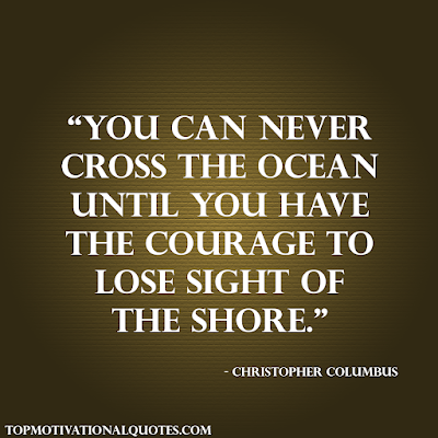 powerful motivational words - you can never cross the ocean until