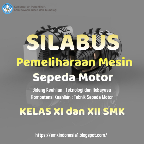 Silabus (PMSM) Pemeliharaan Mesin Sepeda Motor Kelas XI dan XII SMK Revisi Terbaru