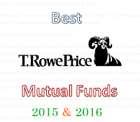 Best T. Rowe Price Mutual Funds 2015 & 2016