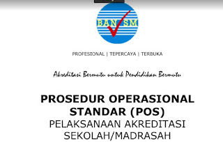 POS PELAKSANAAN AKREDITASI SEKOLAH / MADRASAH