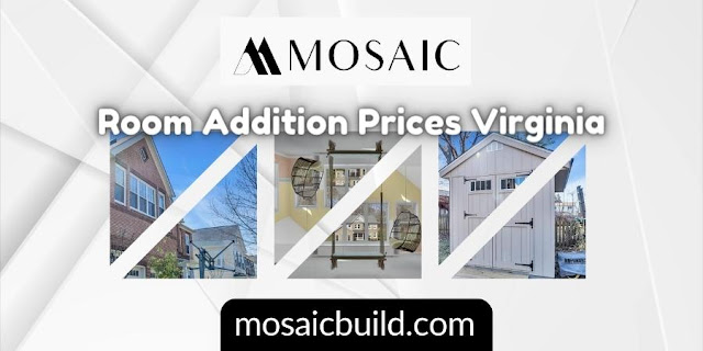 Room Addition Prices Virginia - Mosaic Design Build
