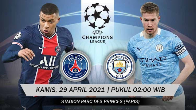 Prediksi Skor Liga Champions PSG vs City Kamis 29 April 2021