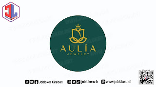 Loker Cirebon Customer Service Aulia Jewelry