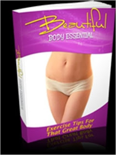 Beautiful Body Essentials - PDF Book- Tips to get beautiful & sexy body