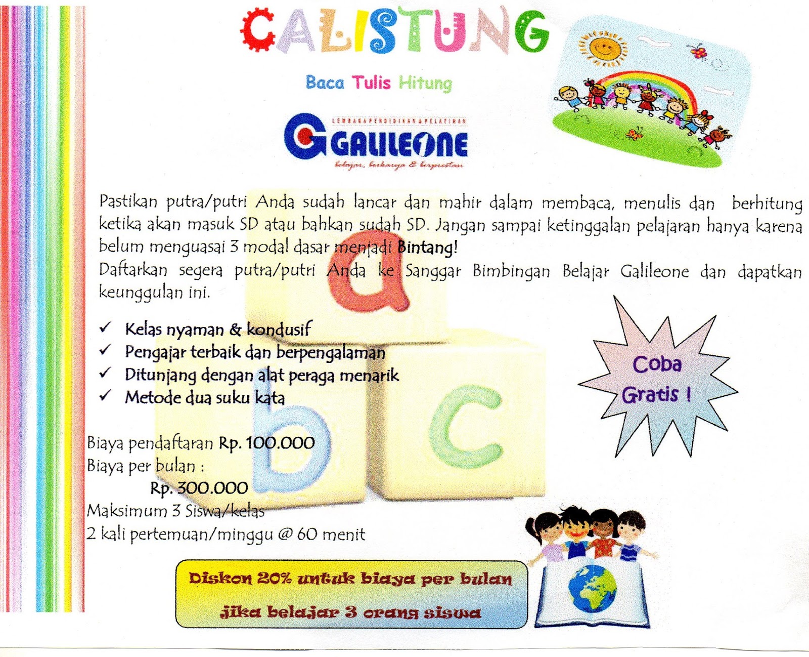 Bimbel Galileone menyediakan bimbingan dari pra sekolah hingga SMA