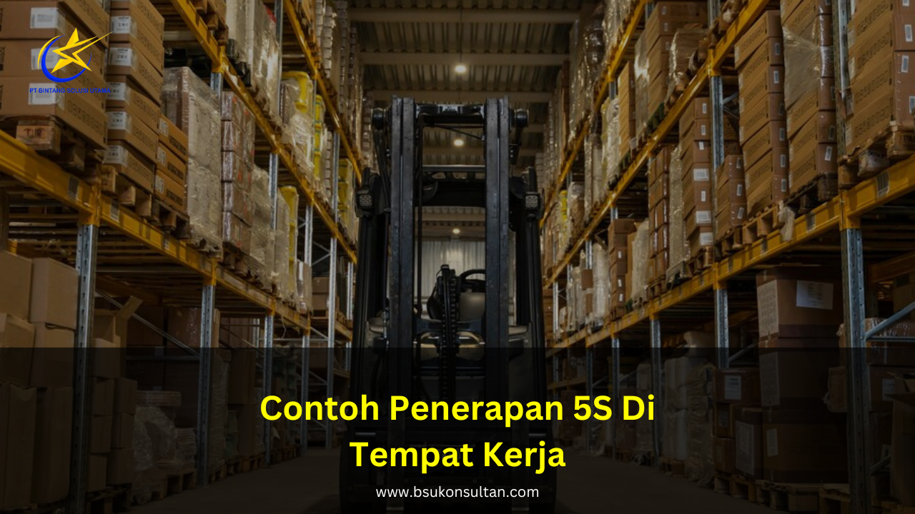 Contoh Penerapan 5S di Tempat Kerja