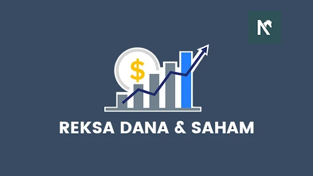 Pengertian Reksa Dana dan Saham